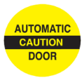 Caution automatic door sign